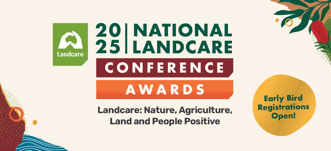 2025 National Landcare Conference Awards Early Bird